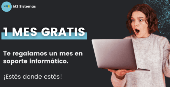 OBTÉN UN MES DE SOPORTE INFORMÁTICO GRATIS