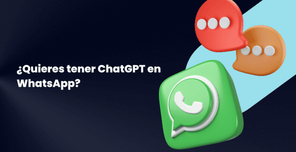 ¿Quieres tener ChatGPT en WhatsApp?