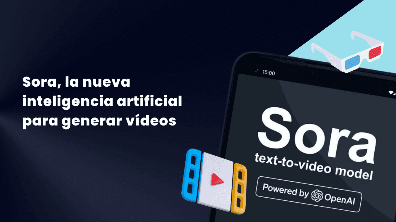 Sora, la nueva inteligencia artificial para generar vídeos